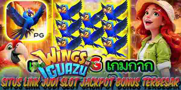 Link Judi Slot Jackpot Bonus Terbesar Resmi dan Terpercaya Wings of Iguazu