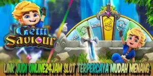 Link Judi Slot Online24Jam Resmi Terpercaya Mudah Menang Gem Saviour